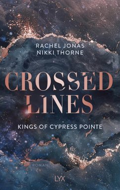 Kings of Cypress Pointe - Crossed Lines - Thorne, Rachel Jonas und Nikki