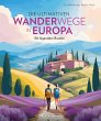 Die ultimativen Wanderwege in Europa - Bild 1