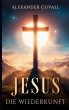 Jesus - Die Wiederkunft - Bild 1