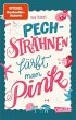 Pechsträhnen färbt man pink - Bild 1