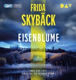 Eisenblume / Fredrika Storm Bd.2 (1 MP3-CD) Eisenblume / Fredrika Storm Bd.2 (1 MP3-CD)