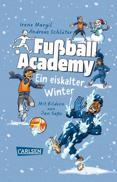 Ein eiskalter Winter / Fußball Academy Bd.4 Ein eiskalter Winter / Fußball Academy Bd.4