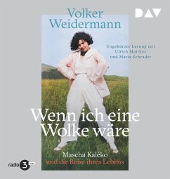 Cover Wenn ich eine Wolke wäre. Mascha Kaléko und die Reise ihres Lebens