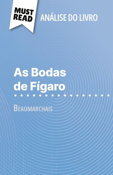 As Bodas de Fígaro de Beaumarchais (Análise do livro)