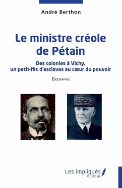 Cover Le ministre créole de Pétain