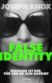False Identity False Identity