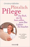 Plötzlich Pflege Plötzlich Pflege