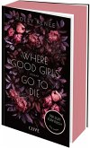 Where Good Girls go to Die / Good Girls Bd.1