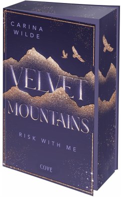 Risk With Me / Velvet Mountains Bd.1 - Wilde, Carina