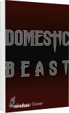 Smoky Nectar: Domestic Beast / Smoky Nectar Bd.3 Smoky Nectar: Domestic Beast / Smoky Nectar Bd.3