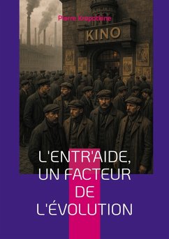 Cover L'Entr'aide, un facteur de l'évolution