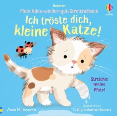 Cover Mein Alles-wieder-gut-Streichelbuch: Ich tröste dich, kleine Katze!