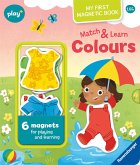 Play+ My first Magnetic Book: Match and Learn Colours Play+ My first Magnetic Book: Match and Learn Colours