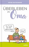 Überleben als Oma Überleben als Oma