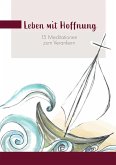 Leben mit Hoffnung Leben mit Hoffnung