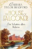 The House of Falconer - Der Schatten allen Ruhms The House of Falconer - Der Schatten allen Ruhms
