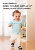 Kommt mein Kind zum Laufen? Kommt mein Kind zum Laufen?
