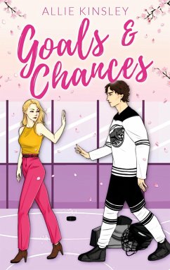 Cover Goals & Chances: Spicy Hockey Romance