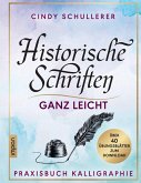 Historische Schriften ganz leicht Historische Schriften ganz leicht