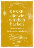 Kekse, die wir wirklich backen Kekse, die wir wirklich backen