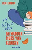 An Wunder muss man glauben / Books & Coffee Bd.2