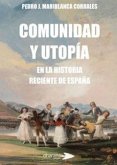 Comunidad y Utopía Comunidad y Utopía