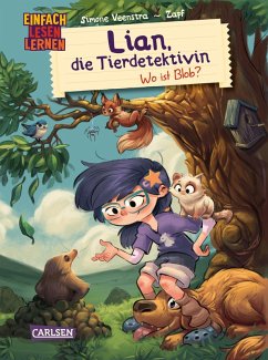Wo ist Blob? / Lian, die Tierdetektivin Bd.2 - Veenstra, Simone