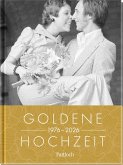 Goldene Hochzeit 1976 - 2026 Goldene Hochzeit 1976 - 2026