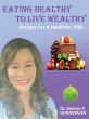 Eating Healthy to Live Wealthy - Bild 1