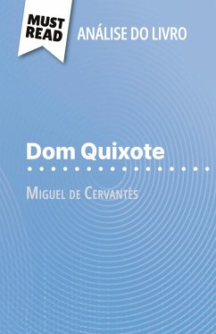 Dom Quixote de Miguel de Cervantès (Análise do livro) - Thibault Boixière
