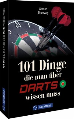 Cover 101 Dinge, die man über Darts wissen muss