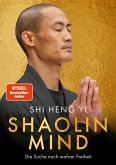 Shaolin Mind Shaolin Mind