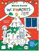Mal doch mal! - Meine bunte Weihnachtszeit Mal doch mal! - Meine bunte Weihnachtszeit