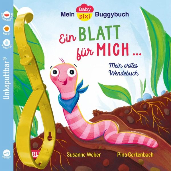 Baby Pixi (unkaputtbar) 145: Mein Baby-Pixi-Buggybuch: Ein Blatt für mich - ein Blatt für dich Baby Pixi (unkaputtbar) 145: Mein Baby-Pixi-Buggybuch: Ein Blatt für mich - ein Blatt für dich