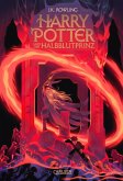 Harry Potter und der Halbblutprinz (Harry Potter 6) Harry Potter und der Halbblutprinz (Harry Potter 6)