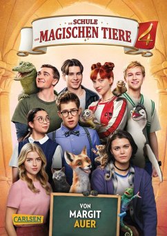 Die Schule der magischen Tiere: Das Buch zum Film 4 - Auer, Margit