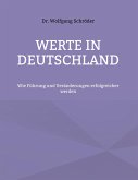 Werte in Deutschland Werte in Deutschland