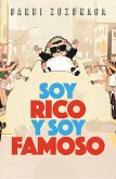 Soy rico, soy famoso Soy rico, soy famoso