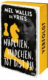 Mädchen, Mädchen, tot bist du Mädchen, Mädchen, tot bist du