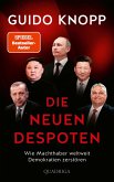Die neuen Despoten Die neuen Despoten