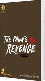 The Pawn's Revenge - 3rd Season 2 / The Pawn’s Revenge Bd.13 The Pawn's Revenge - 3rd Season 2 / The Pawn’s Revenge Bd.13