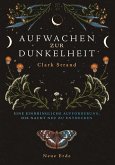Aufwachen zur Dunkelheit Aufwachen zur Dunkelheit