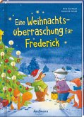 Eine Weihnachtsüberraschung für Frederick Eine Weihnachtsüberraschung für Frederick