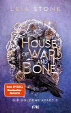 House of War and Bone House of War and Bone