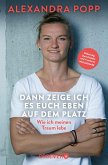 Dann zeige ich es euch eben auf dem Platz Dann zeige ich es euch eben auf dem Platz