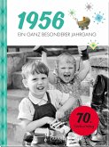 1956 - Ein ganz besonderer Jahrgang 1956 - Ein ganz besonderer Jahrgang