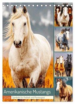 Cover Amerikanische Mustangs. Symbole für Freiheit und Pioniergeis (Tischkalender 2026 DIN A5 hoch), CALVENDO Monatskalender