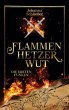 Flammenhetzerwut - Die ersten Funken - Bild 1