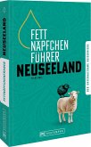 Fettnäpfchenführer Neuseeland Fettnäpfchenführer Neuseeland