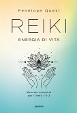 Reiki. Energia di vita (eBook, ePUB) Reiki. Energia di vita (eBook, ePUB)